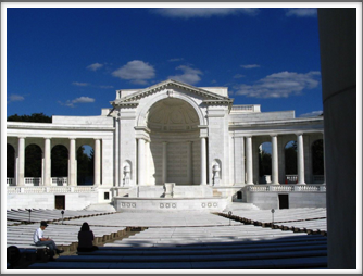 Arlington National Cemetery
Memorial Amphitheater