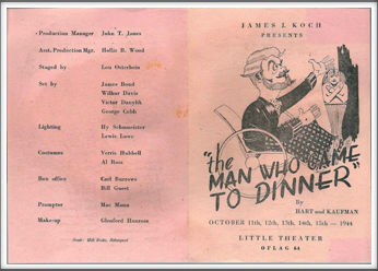 October ’44 - “The Man Who Came To Dinner”